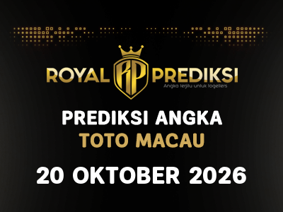 Prediksi MACAU 20 Oktober 2026 Hari Selasa