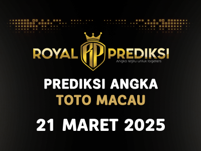 Prediksi MACAU 21 Maret 2025 Hari Jumat