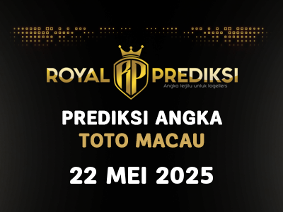 Prediksi MACAU 22 Mei 2025 Hari Kamis