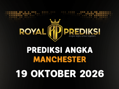 Prediksi MANCHESTER 19 Oktober 2026 Hari Senin