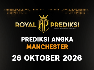 Prediksi MANCHESTER 26 Oktober 2026 Hari Senin