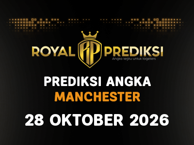 Prediksi MANCHESTER 28 Oktober 2026 Hari Rabu