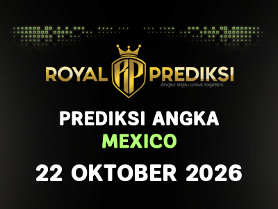 Prediksi MEXICO 22 Oktober 2026 Hari Kamis