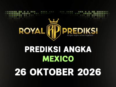 Prediksi MEXICO 26 Oktober 2026 Hari Senin