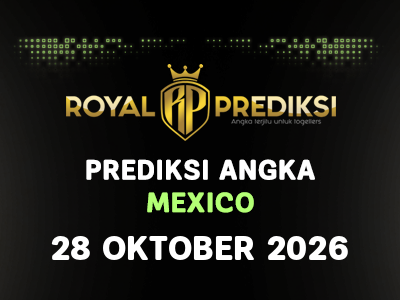 Prediksi MEXICO 28 Oktober 2026 Hari Rabu