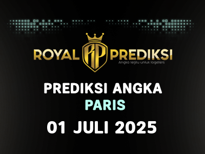 Prediksi PARIS 1 Juli 2025 Hari Selasa