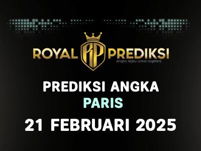Prediksi PARIS 21 Februari 2025 Hari Jumat