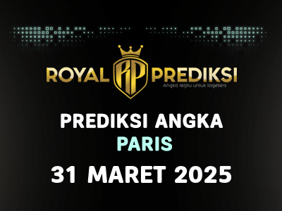 Prediksi PARIS 31 Maret 2025 Hari Senin