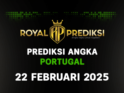 Prediksi PORTUGAL 22 Februari 2025 Hari Sabtu