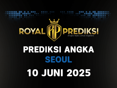 Prediksi SEOUL 10 Juni 2025 Hari Selasa