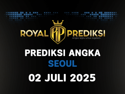 Prediksi SEOUL 2 Juli 2025 Hari Rabu