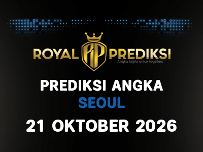 Prediksi SEOUL 21 Oktober 2026 Hari Rabu