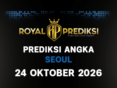 Prediksi SEOUL 24 Oktober 2026 Hari Sabtu
