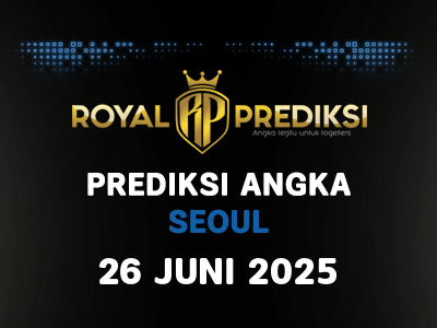 Prediksi SEOUL 26 Juni 2025 Hari Kamis
