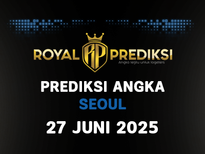 Prediksi SEOUL 27 Juni 2025 Hari Jumat