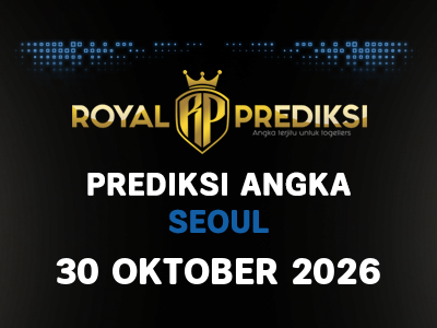 Prediksi SEOUL 30 Oktober 2026 Hari Jumat