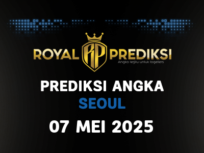 Prediksi SEOUL 7 Mei 2025 Hari Rabu