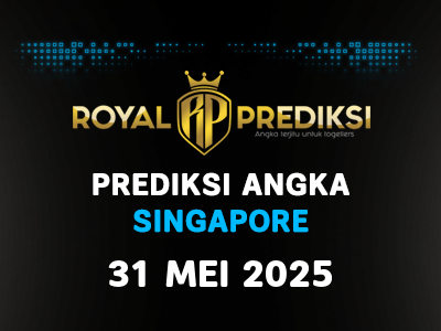 Prediksi SINGAPORE 31 Mei 2025 Hari Sabtu