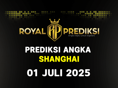 Prediksi SHANGHAI 1 Juli 2025 Hari Selasa