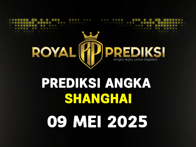Prediksi SHANGHAI 9 Mei 2025 Hari Jumat