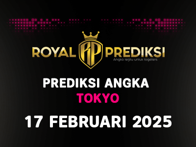 Prediksi TOKYO 17 Februari 2025 Hari Senin