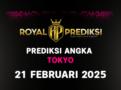 Prediksi TOKYO 21 Februari 2025 Hari Jumat