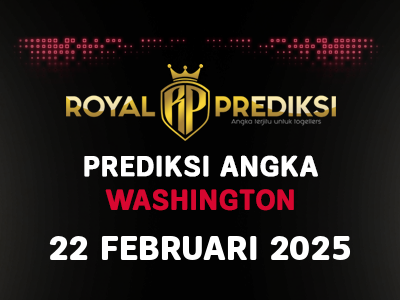 Prediksi WASHINGTON 22 Februari 2025 Hari Sabtu