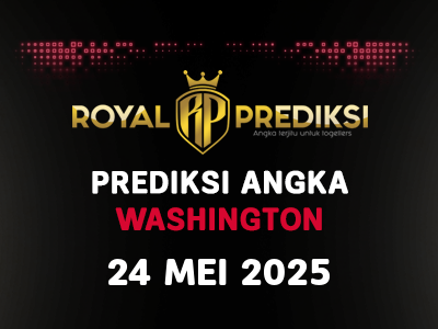 Prediksi WASHINGTON 24 Mei 2025 Hari Sabtu